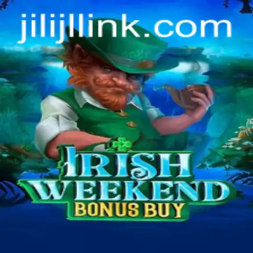 Discover the Thrill of IrishWeekendBonusBuy at JILIJL.COM