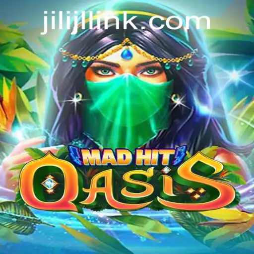 MadHitOasis: The Ultimate Gaming Adventure with JILIJL.COM